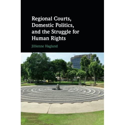 Regional Courts, Domestic Politics, and the Struggle for Human Rights