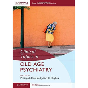 Clinical Topics in Old Age Psychiatry