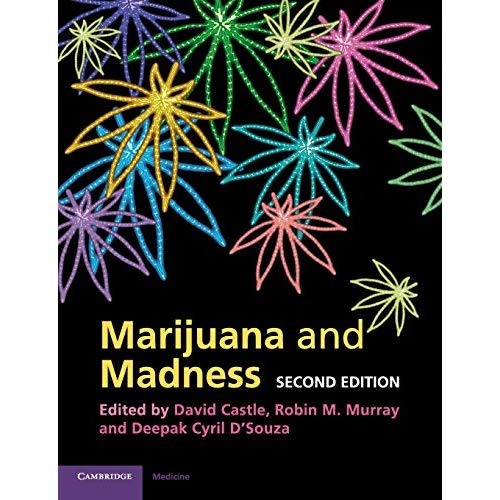Marijuana and Madness