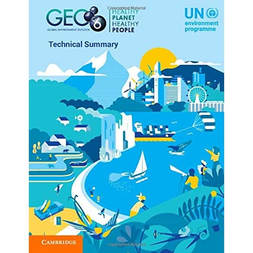 Global Environment Outlook – GEO-6: Technical Summary