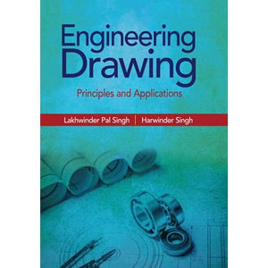 Engineering Drawing: Principles and Applications