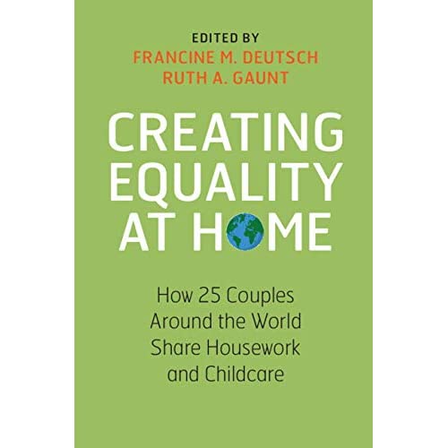 Creating Equality at Home: How 25 Couples around the World Share Housework and Childcare