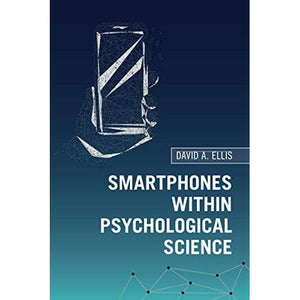 Smartphones within Psychological Science