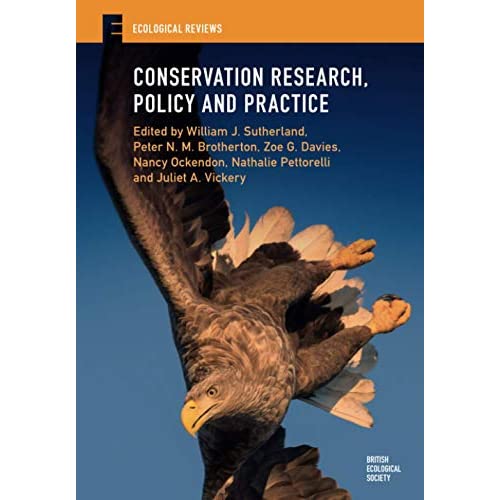 Conservation Research, Policy and Practice (Ecological Reviews)
