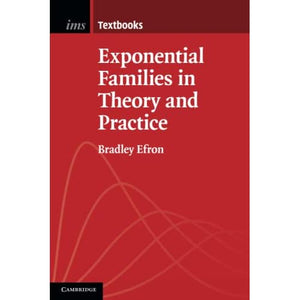 Exponential Families in Theory and Practice (Institute of Mathematical Statistics Textbooks)