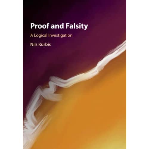 Proof and Falsity: A Logical Investigation
