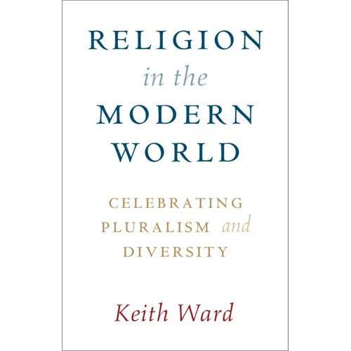 Religion in the Modern World: Celebrating Pluralism and Diversity