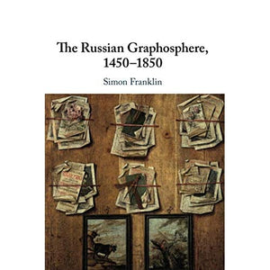 The Russian Graphosphere, 1450-1850