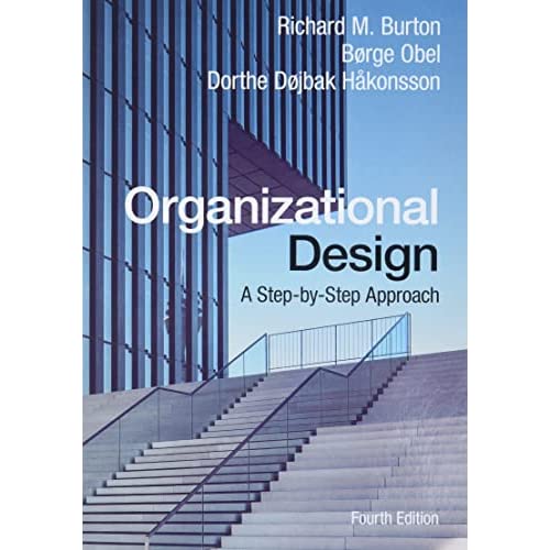 Organizational Design: A Step-by-Step Approach