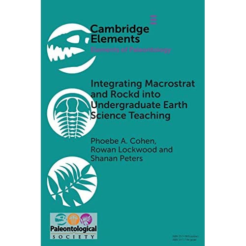 Integrating Macrostrat and Rockd into Undergraduate Earth Science Teaching (Elements of Paleontology)