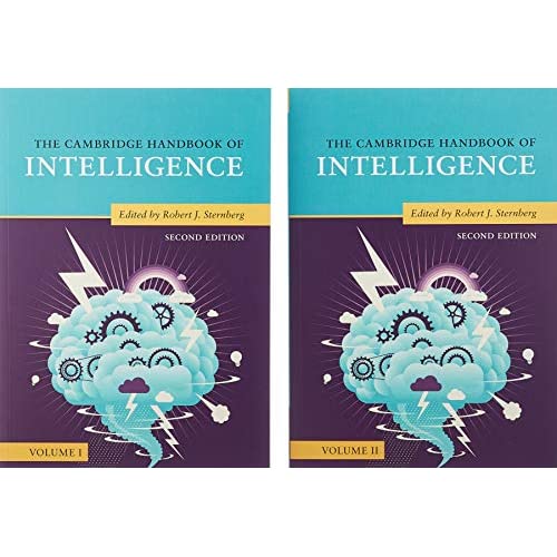The Cambridge Handbook of Intelligence (Cambridge Handbooks in Psychology)