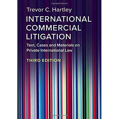 International Commercial Litigation: Text, Cases and Materials on Private International Law