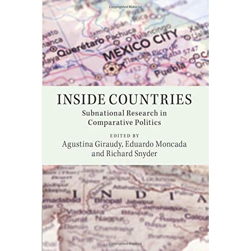 Inside Countries: Subnational Research in Comparative Politics