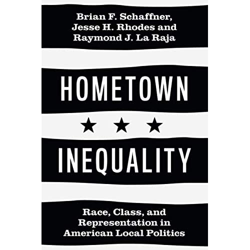 Hometown Inequality: Race, Class, and Representation in American Local Politics