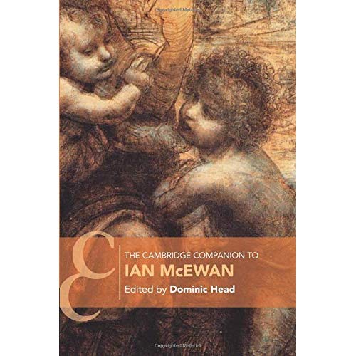 The Cambridge Companion to Ian McEwan (Cambridge Companions to Literature)