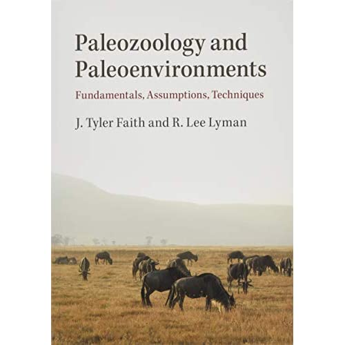 Paleozoology and Paleoenvironments: Fundamentals, Assumptions, Techniques