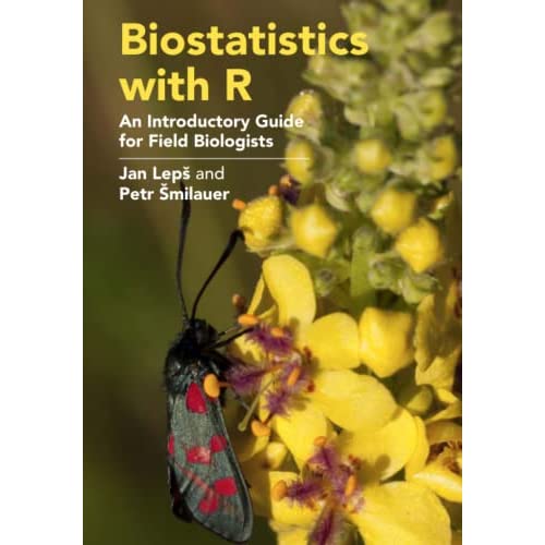 Biostatistics with R: An Introductory Guide for Field Biologists