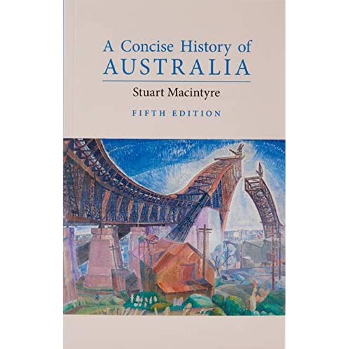 A Concise History of Australia (Cambridge Concise Histories)