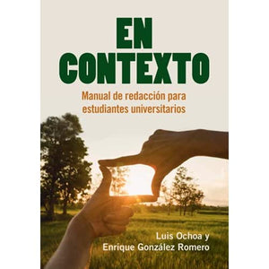 En Contexto: Manual de redacción para estudiantes universitarios