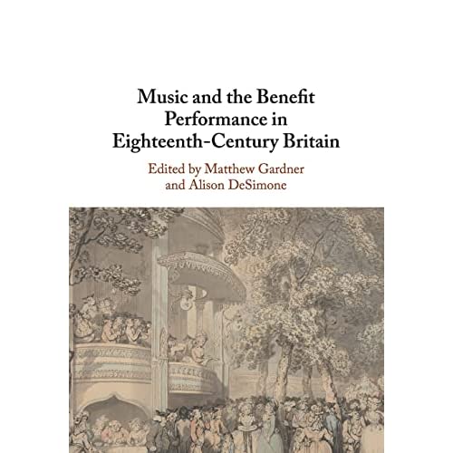 Music and the Benefit Performance in Eighteenth-Century Britain