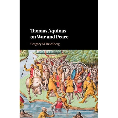 Thomas Aquinas on War and Peace