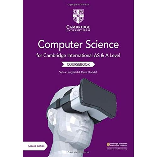 Cambridge International AS and A Level Computer Science Coursebook