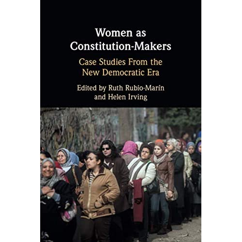 Women as Constitution-Makers: Case Studies from the New Democratic Era