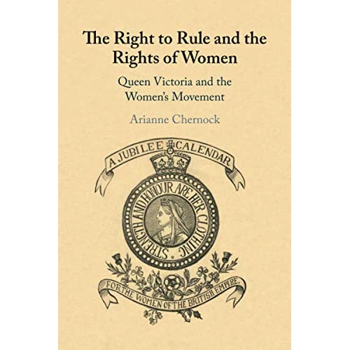 The Right to Rule and the Rights of Women: Queen Victoria and the Women's Movement