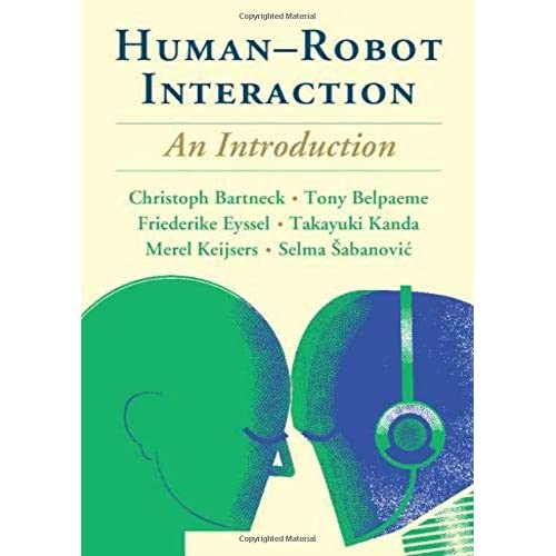 Human-Robot Interaction: An Introduction