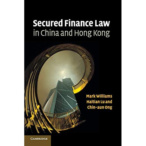 Secured Finance Law in China and Hong Kong