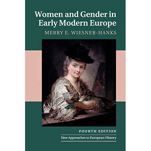 Women and Gender in Early Modern Europe: 41 (New Approaches to European History, Series Number 41)