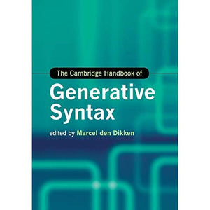 The Cambridge Handbook of Generative Syntax (Cambridge Handbooks in Language and Linguistics)