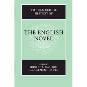 The Cambridge History of the English Novel