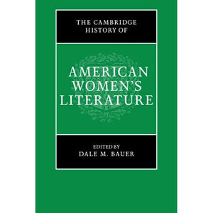 The Cambridge History of American Women's Literature