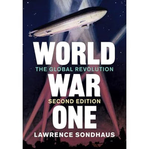 World War One: The Global Revolution