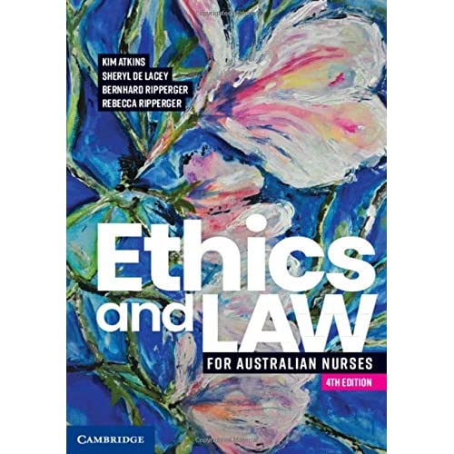 Ethics and Law for Australian Nurses