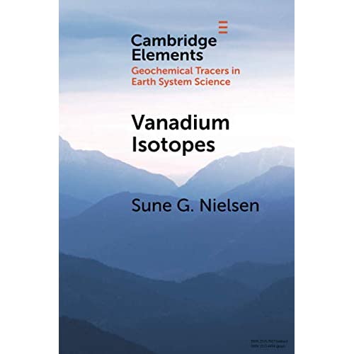 Vanadium Isotopes: A Proxy for Ocean Oxygen Variations (Elements in Geochemical Tracers in Earth System Science)