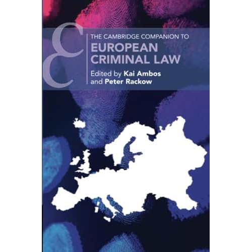 The Cambridge Companion to European Criminal Law (Cambridge Companions to Law)