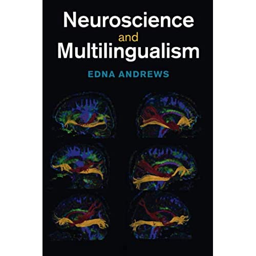 Neuroscience and Multilingualism