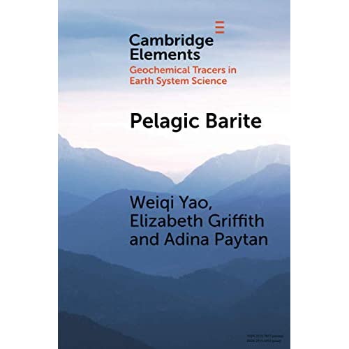 Pelagic Barite: Tracer of Ocean Productivity and a Recorder of Isotopic Compositions of Seawater S, O, Sr, Ca and Ba (Elements in Geochemical Tracers in Earth System Science)