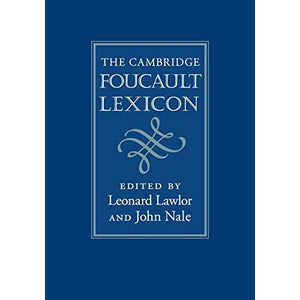 The Cambridge Foucault Lexicon