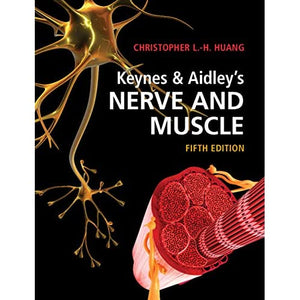 Keynes & Aidley's Nerve and Muscle