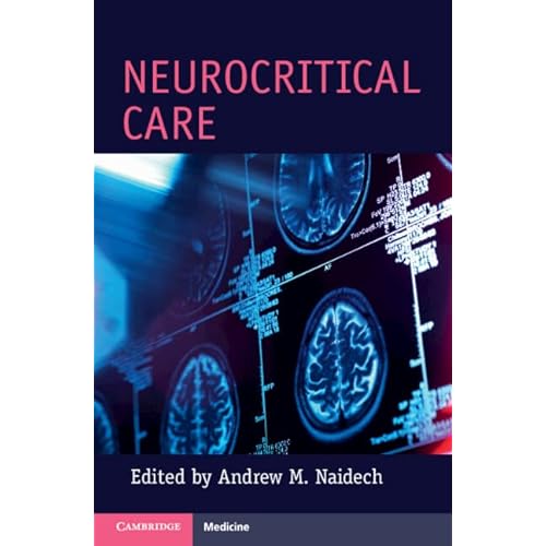 Neurocritical Care (Cambridge Manuals in Neurology)