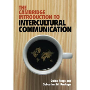 The Cambridge Introduction to Intercultural Communication