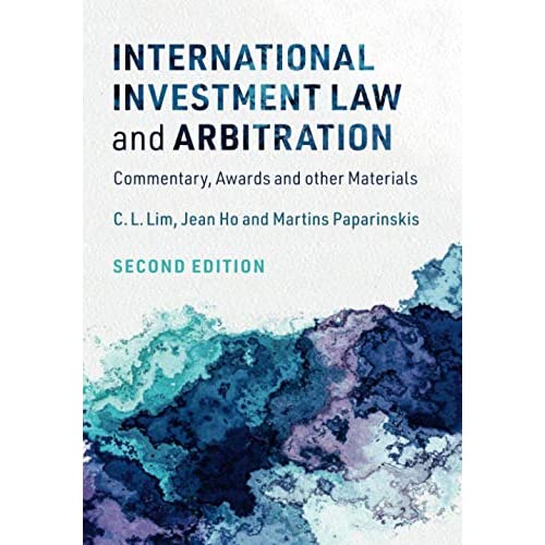 International Investment Law and Arbitration: Commentary, Awards and other Materials