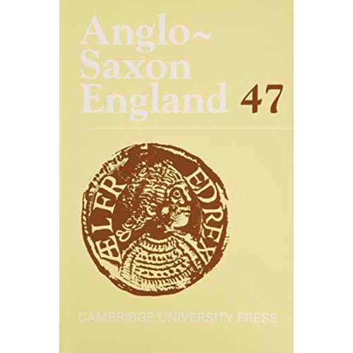 Anglo-Saxon England: Volume 47