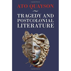 Tragedy and Postcolonial Literature