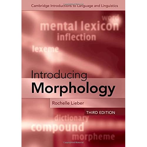 Introducing Morphology (Cambridge Introductions to Language and Linguistics)