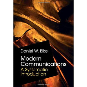 Modern Communications: A Systematic Introduction