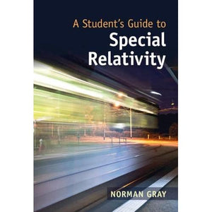 A Student's Guide to Special Relativity (Student's Guides)